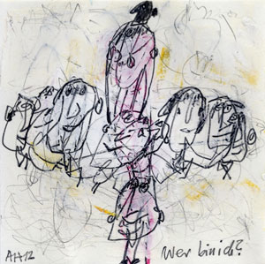 Wer bin ich? (Alexandra Huber, Art Brut Künstlerin, Verlag Galerie Horst Dietrich, Berlin)